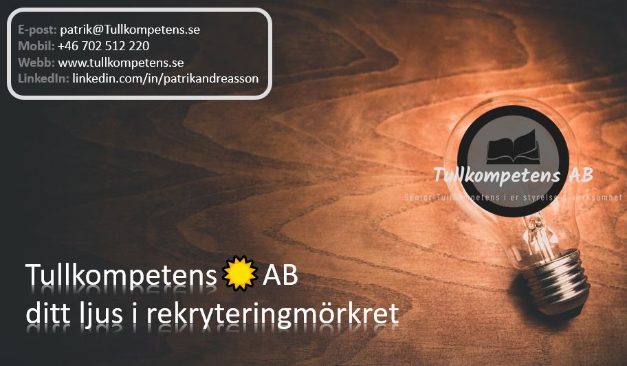 Tullkompetens AB, ditt ljus i rekryteringmörkret